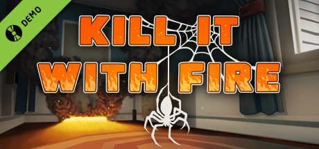 Kill It With Fire Demo cover art