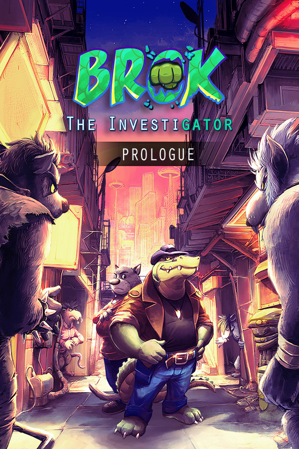BROK the InvestiGator - Prologue for steam