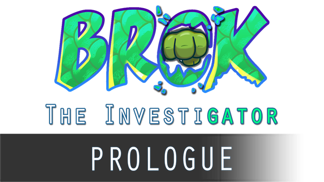 BROK the InvestiGator - Prologue Logo