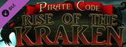 Pirate Code - Rise of the Kraken