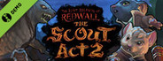 The Lost Legends of Redwall: The Scout Act II Demo
