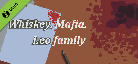 Whiskey.Mafia. Leo's Family Demo cover art