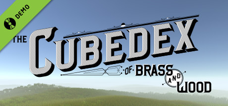 The Cubedex of Brass and Wood Demo cover art