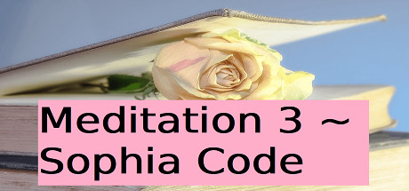 Meditation 3 ~ Sophia Code cover art