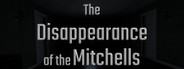 The Disappearance of the Mitchells