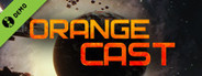 Orange Cast Demo