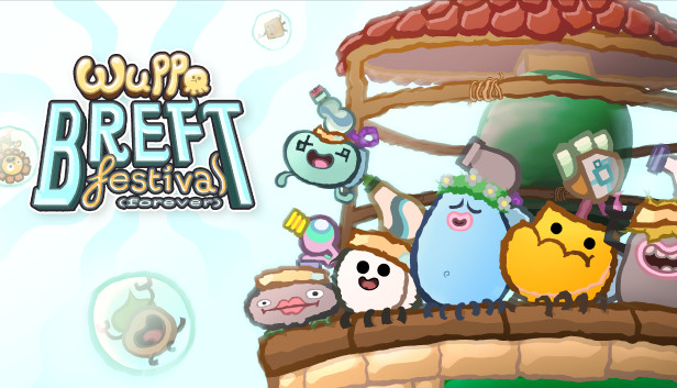 Wuppo: Breft Festival (Forever)