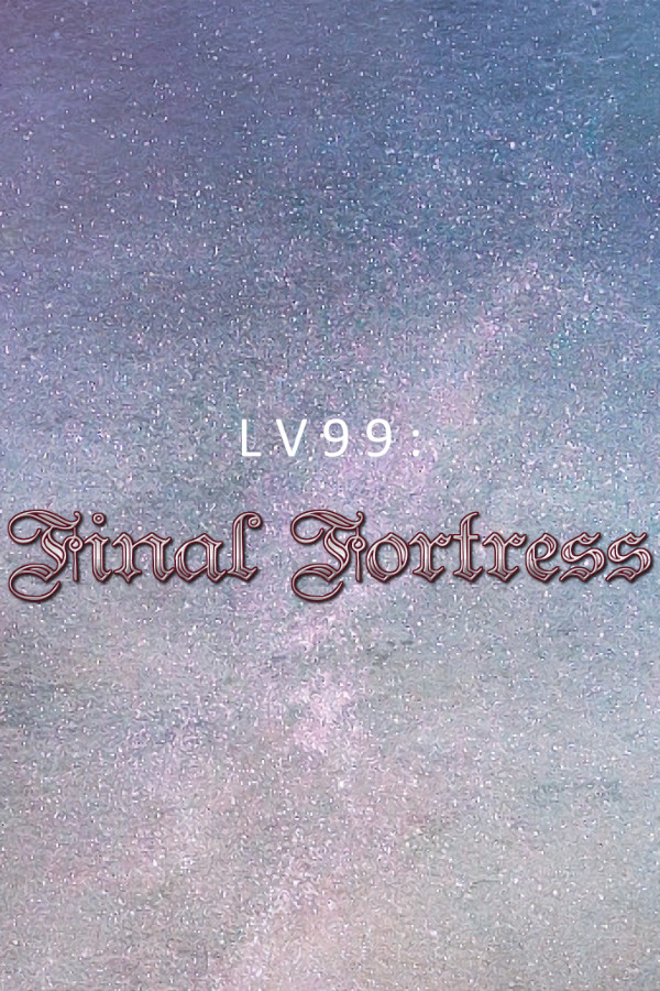 LV99: Final Fortress for steam