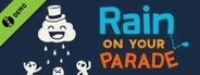 Rain on Your Parade Demo