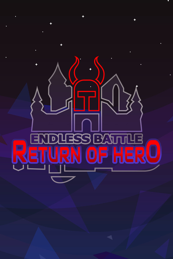 Endless Battle: Return of Hero +1 for steam