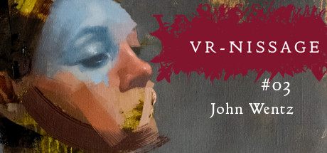 View VR-NISSAGE 3 - John Wentz Art Exhibition on IsThereAnyDeal