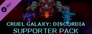 Cruel Galaxy: Discordia - Supporter Pack