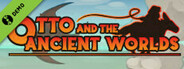 Otto and the Ancient Worlds Demo