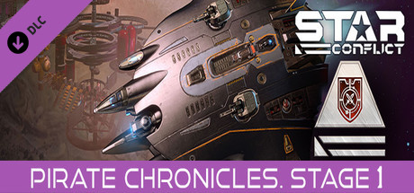 Star Conflict - Pirate Chronicles. Stage one cover art