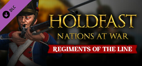 Holdfast: Nations At War - Regiments of the Line cover art