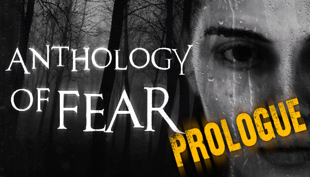 Anthology of Fear: Prologue