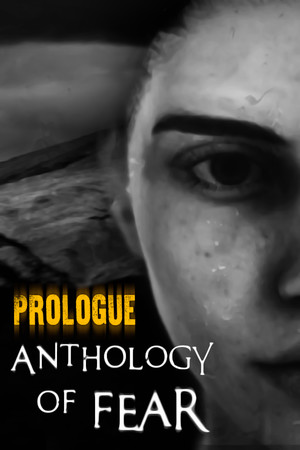 Anthology of Fear: Prologue