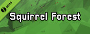 Squirrel Forest Demo