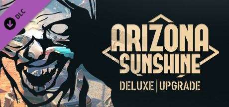 Arizona Sunshine - Deluxe Upgrade cover art