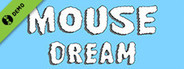 Mouse Dream Demo