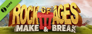 Rock of Ages 3: Make and Break Demo
