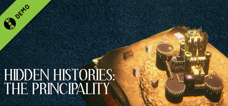 Hidden Histories: The Principality Demo cover art