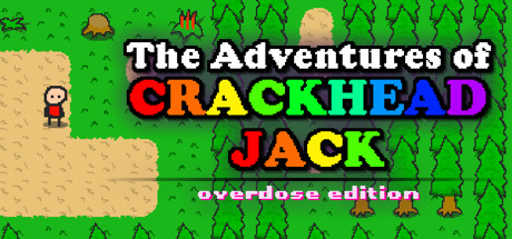 The Adventures of Crackhead Jack: Overdose Edition cover art