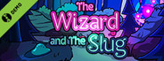 The Wizard and The Slug Demo
