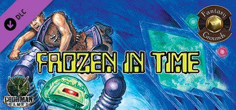 Fantasy Grounds - Dungeon Crawl Classics #79: Frozen In Time cover art