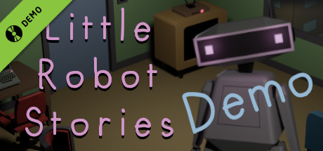 Little Robot Stories Demo cover art