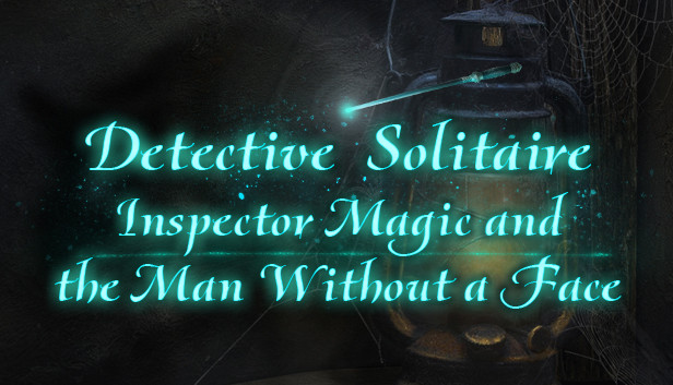 Detective Solitaire Inspector Magic and the Man Without Face