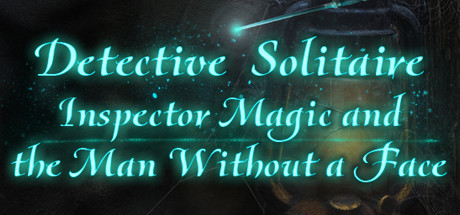 Detective Solitaire Inspector Magic and the Man Without Face cover art
