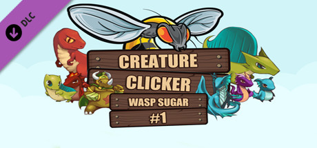 Creature Clicker - Wasp Sugar #1 cover art