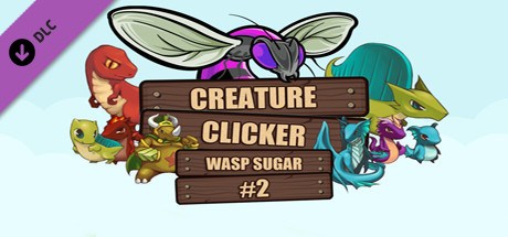 Creature Clicker - Wasp Sugar #2 cover art