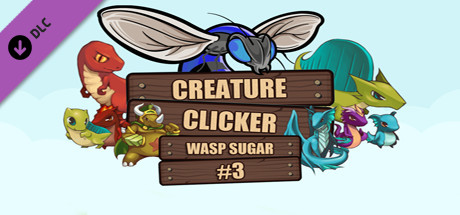 Creature Clicker - Wasp Sugar #3 cover art