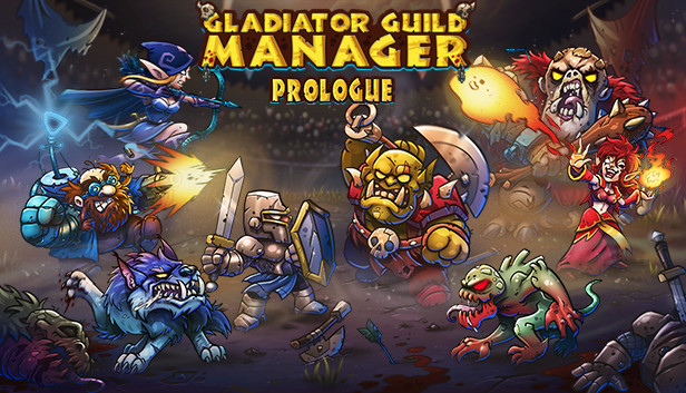 Gladiator Guild Manager: Prologue