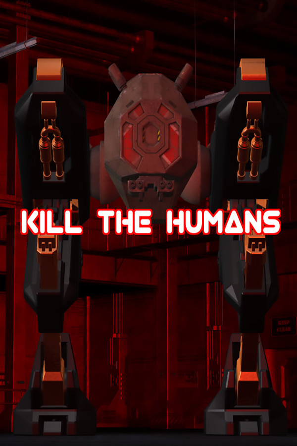 Kill The Humans for steam
