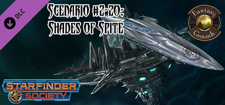 Fantasy Grounds - Starfinder RPG - Starfinder Society Scenario #2-20: Shades of Spite cover art