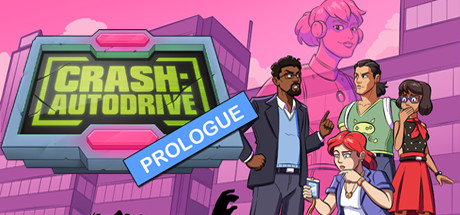 CRASH: Autodrive - Prologue cover art