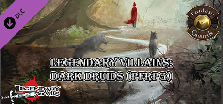 Fantasy Grounds - Legendary Villains: Dark Druids cover art