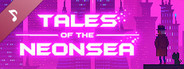 Tales of the Neon Sea Soundtrack