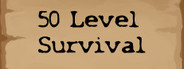 50 Level Survival