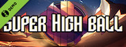 Super High Ball Demo