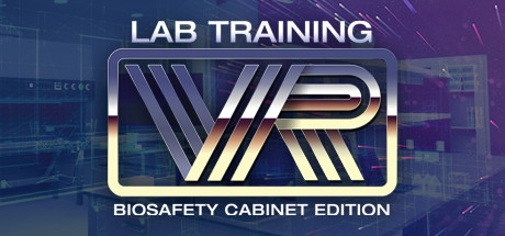 LabTrainingVR: Biosafety Cabinet Edition cover art