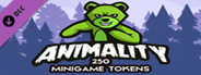 ANIMALITY - 250 Minigame Tokens