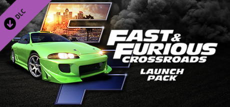 FAST & FURIOUS CROSSROADS: Launch Pack cover art