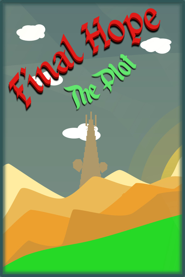 Final Hope: The Plot for steam