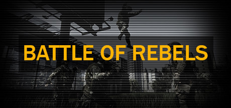 View BATTLE OF REBELS on IsThereAnyDeal