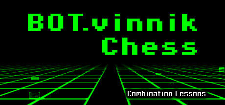BOT.vinnik Chess: Combination Lessons cover art
