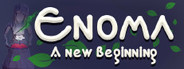 Enoma: A New Beginning